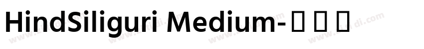 HindSiliguri Medium字体转换